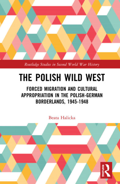 Beata Halicka The Polish Wild West